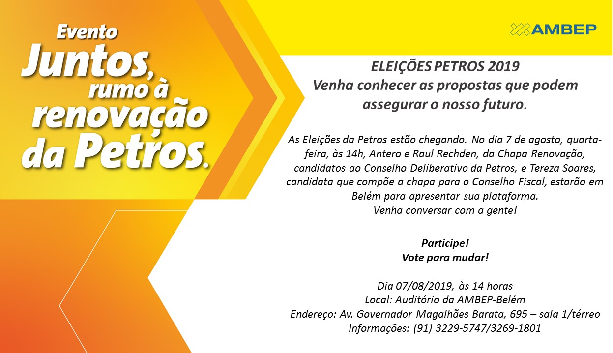 AMBEP Belém convida: Palestra Eleições Petros 2019 com nossos candidatos