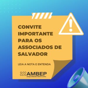 AMBEP convida associados de Salvador para participarem de Assembleia